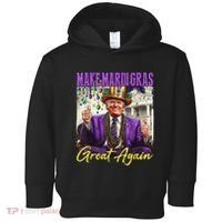 Make Mardi Gras Great Again Toddler Hoodie thumb 0