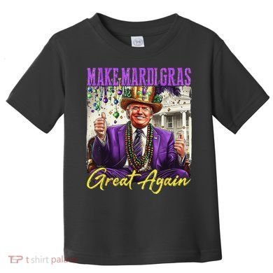 Make Mardi Gras Great Again Toddler T-Shirt