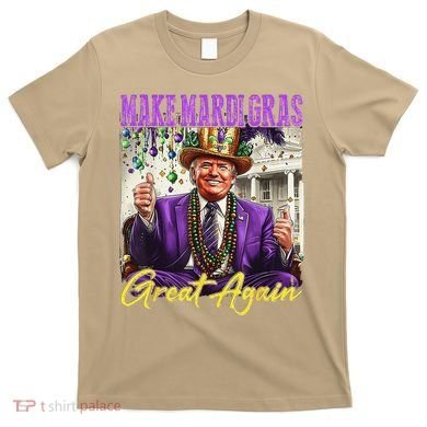 Make Mardi Gras Great Again T-Shirt