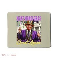 Make Mardi Gras Great Again Mousepad thumb 0