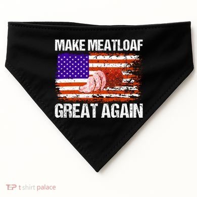 Make Meatloaf Great Again Funny Chef Usa Flag Gift USA-Made Doggie Bandana