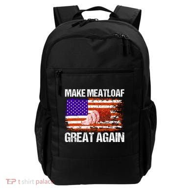 Make Meatloaf Great Again Funny Chef Usa Flag Gift Backpack