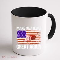 Make Meatloaf Great Again Funny Chef Usa Flag Gift Coffee Mug thumb 1