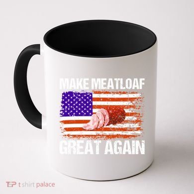 Make Meatloaf Great Again Funny Chef Usa Flag Gift Coffee Mug