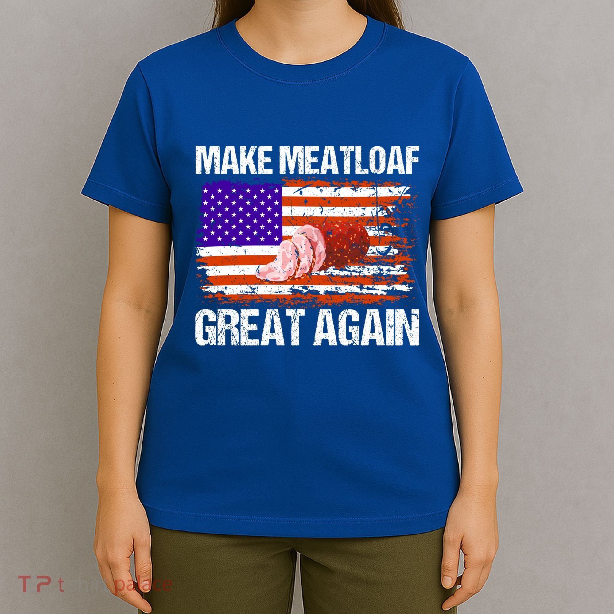 Make Meatloaf Great Again Funny Chef Usa Flag Gift T-Shirt