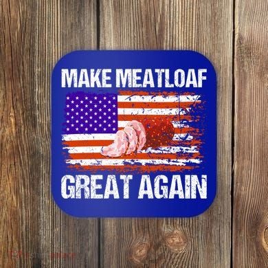 Make Meatloaf Great Again Funny Chef Usa Flag Gift Coaster