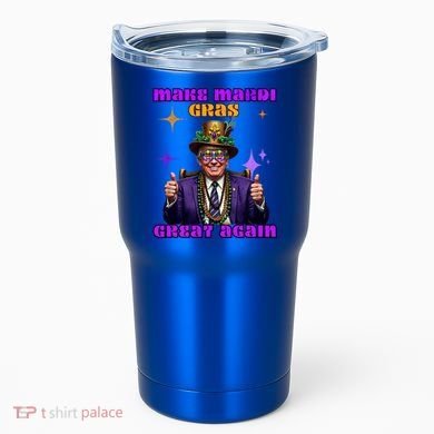 Make Mardi Gras Great Again Funny Mardi Gras Trump Gift Tumbler