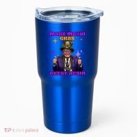 Make Mardi Gras Great Again Funny Mardi Gras Trump Gift Tumbler thumb 0