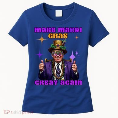 Make Mardi Gras Great Again Funny Mardi Gras Trump Gift Women's T-Shirt