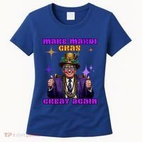 Make Mardi Gras Great Again Funny Mardi Gras Trump Gift Women's T-Shirt thumb 0