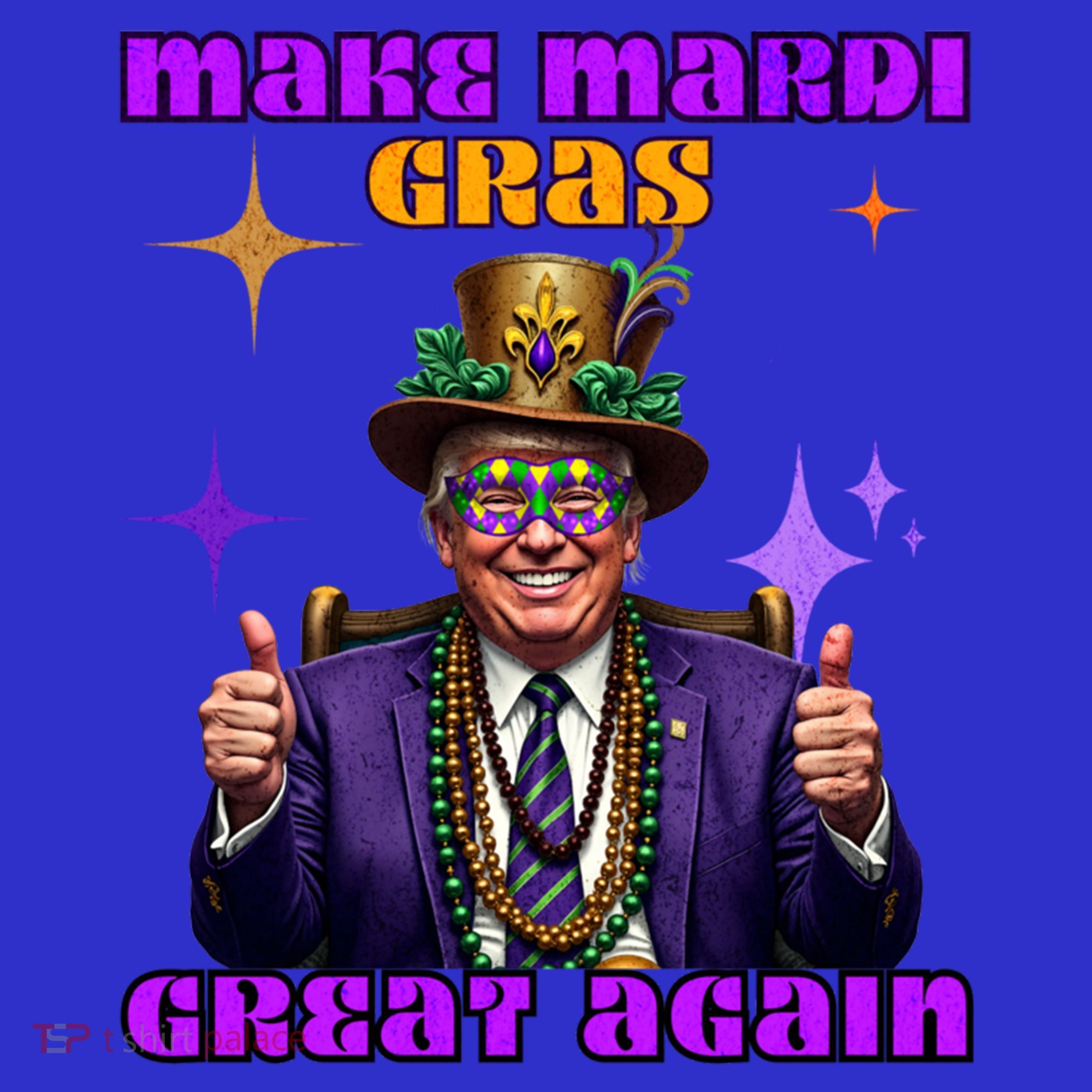 Make Mardi Gras Great Again Funny Mardi Gras Trump Gift Women's T-Shirt
