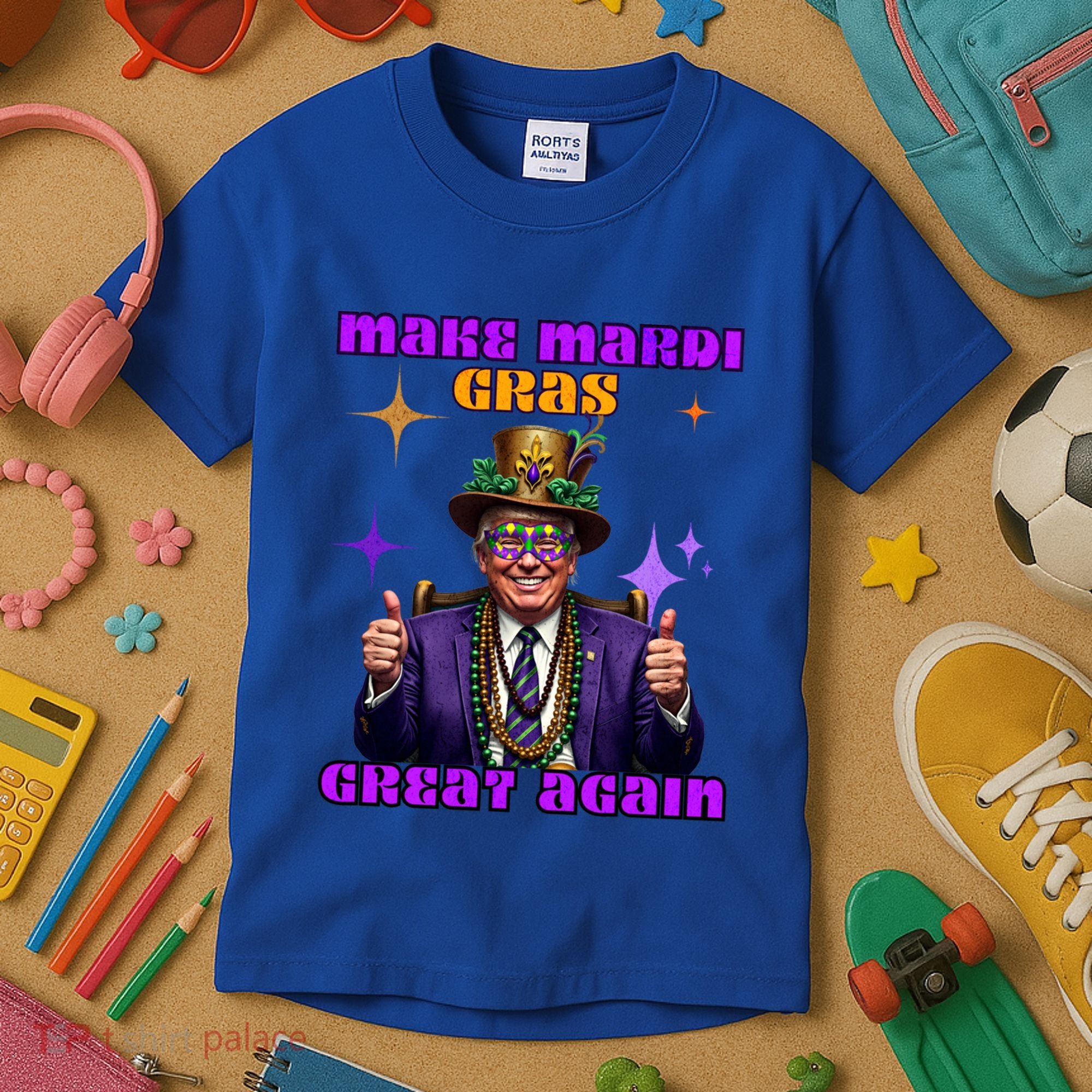 Make Mardi Gras Great Again Funny Mardi Gras Trump Gift Kids T-Shirt