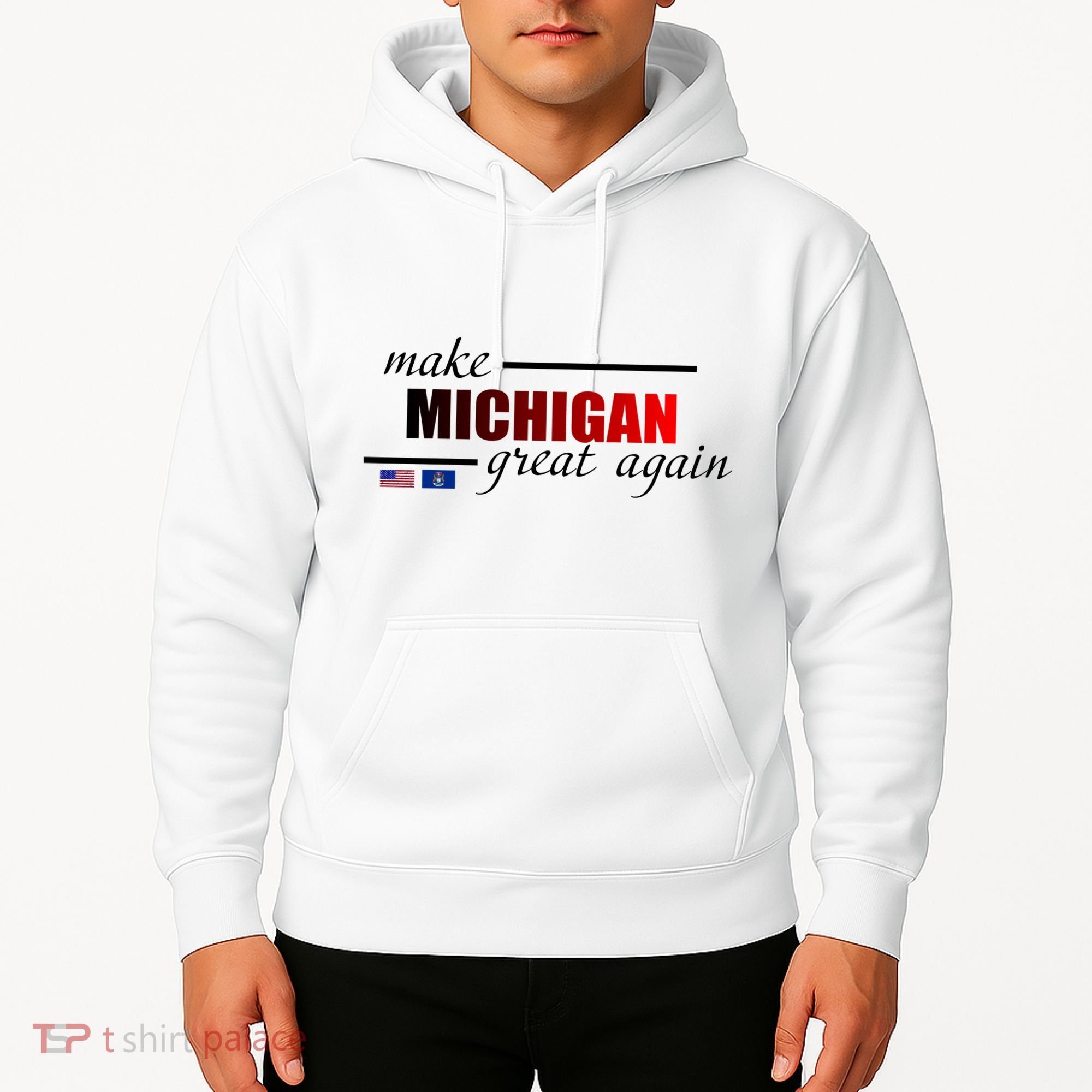 Make Michigan Great Again Hoodie