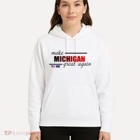 Make Michigan Great Again Hoodie thumb 5