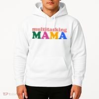 Multitasking Mama Gift For Mom Hoodie thumb 2