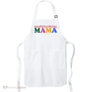 Multitasking Mama Gift For Mom Apron
