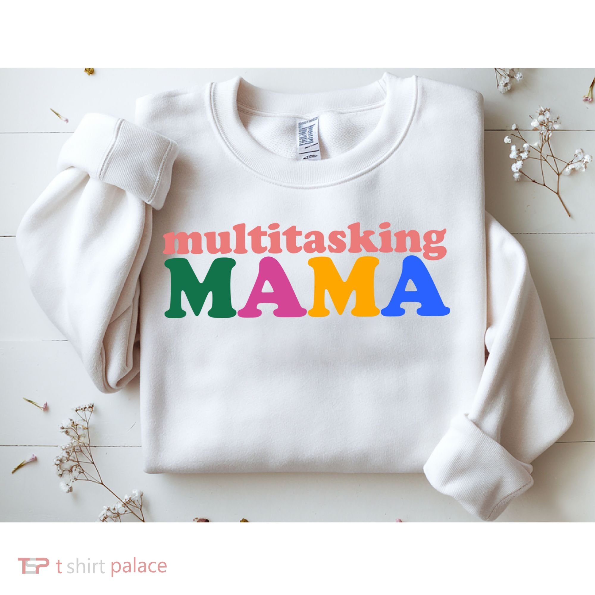 Multitasking Mama Gift For Mom Sweatshirt