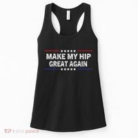 Make My Hip Great Again Funny Surgery Injury Recovery Women's Tank Top thumb 0