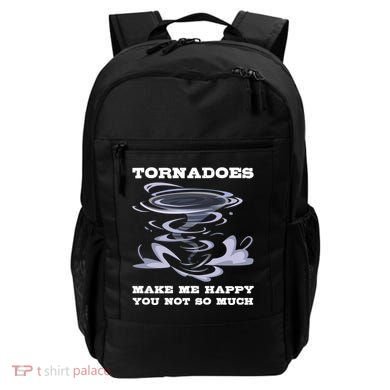 Make Me Happy You Not So Much Storm Chasing Tornadoes Backpack