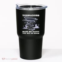 Make Me Happy You Not So Much Storm Chasing Tornadoes Tumbler thumb 0