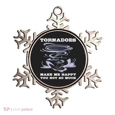 Make Me Happy You Not So Much Storm Chasing Tornadoes Ornament