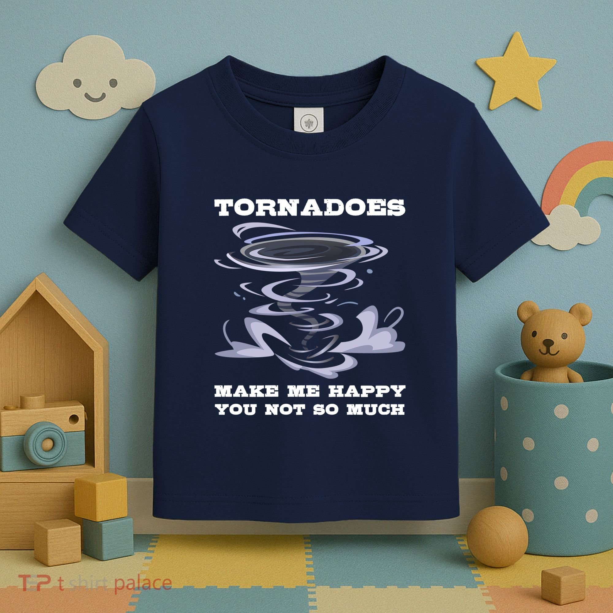 Make Me Happy You Not So Much Storm Chasing Tornadoes Toddler T-Shirt