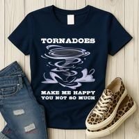 Make Me Happy You Not So Much Storm Chasing Tornadoes Women's T-Shirt thumb 3