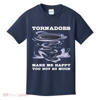 Make Me Happy You Not So Much Storm Chasing Tornadoes Kids T-Shirt thumb 0
