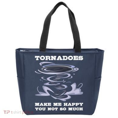 Make Me Happy You Not So Much Storm Chasing Tornadoes Tote Bag