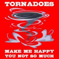 Make Me Happy You Not So Much Storm Chasing Tornadoes Santa Hat thumb 1