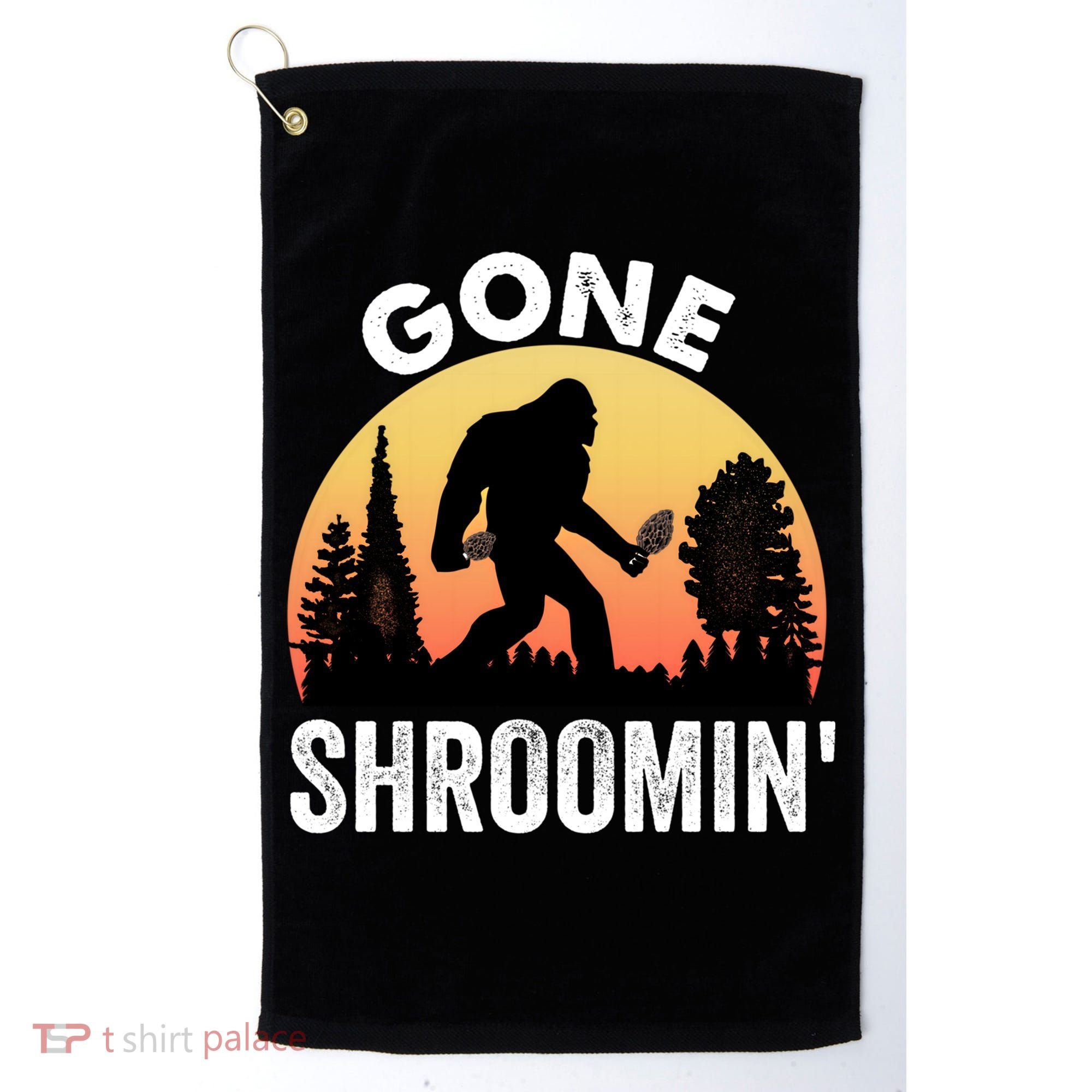 Morel Mushroom Hunter Gone Shroomin Funny Sasquatch Foraging Gift Golf Towel