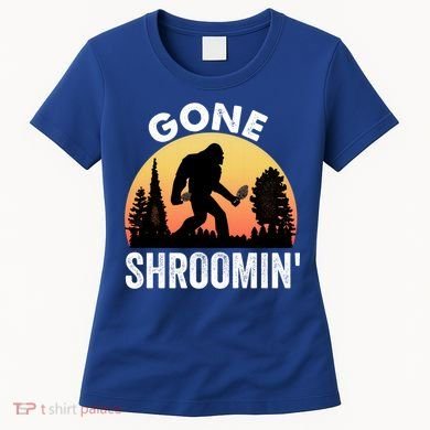 Morel Mushroom Hunter Gone Shroomin Funny Sasquatch Foraging Gift Women's T-Shirt
