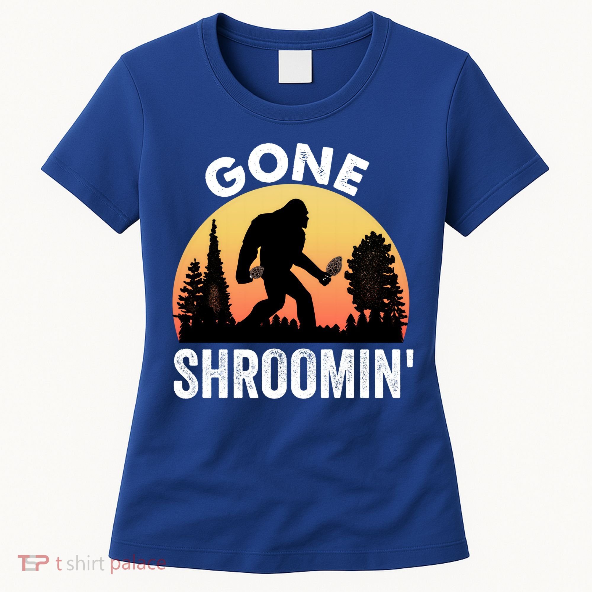 Morel Mushroom Hunter Gone Shroomin Funny Sasquatch Foraging Gift Women's T-Shirt