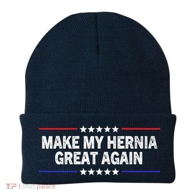 Make My Hernia Great Again Funny Surgery Injury Recovery Beanie