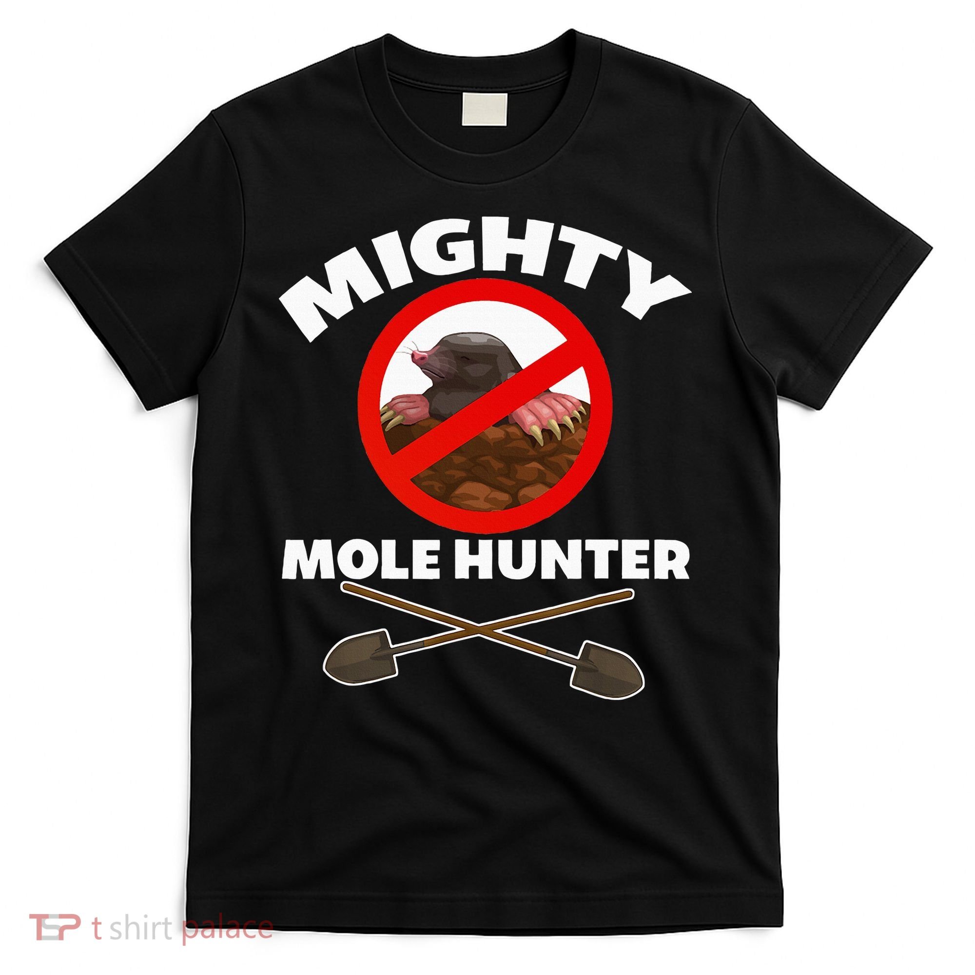 Mighty Mole Hunter T-Shirt