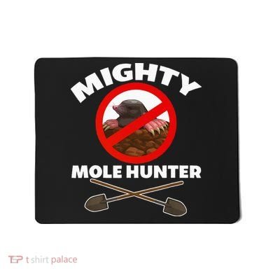 Mighty Mole Hunter Mousepad