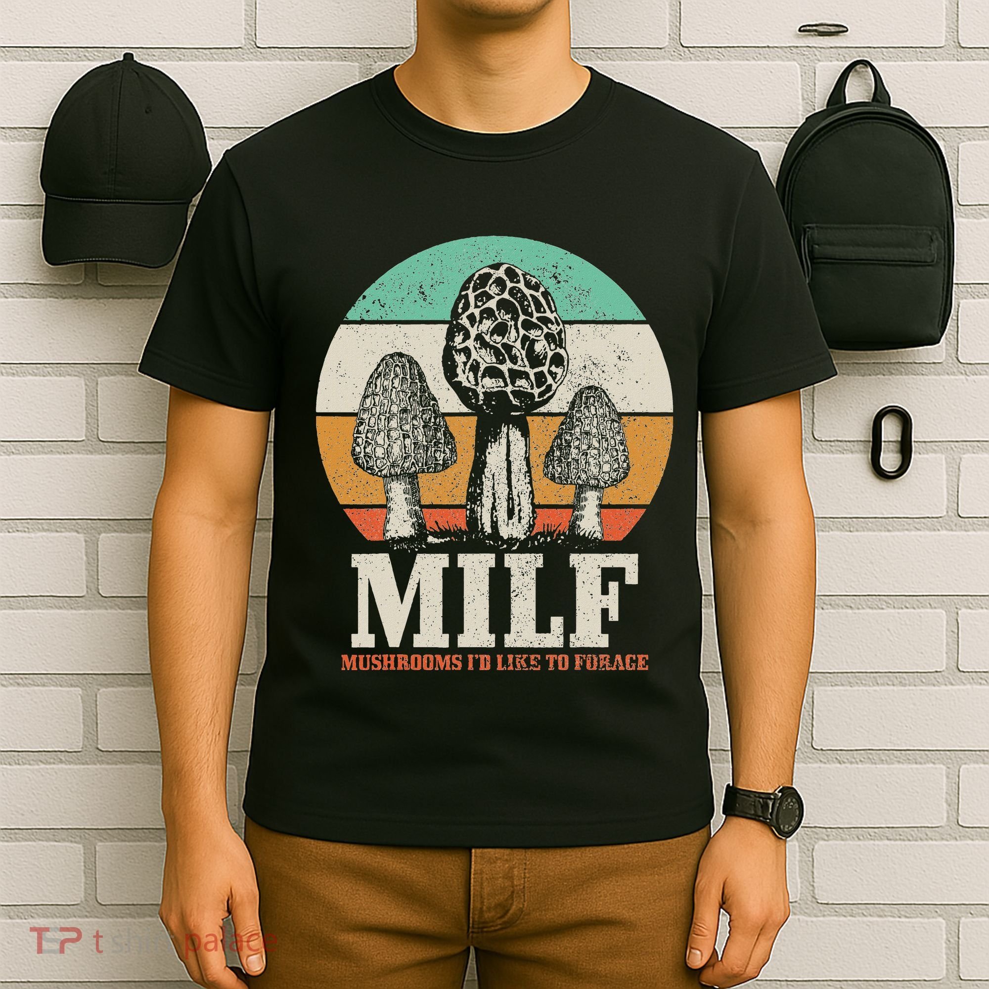Morel Mushroom Hunting M.I.L.F. Mushrooms ID Like To Forage T-Shirt