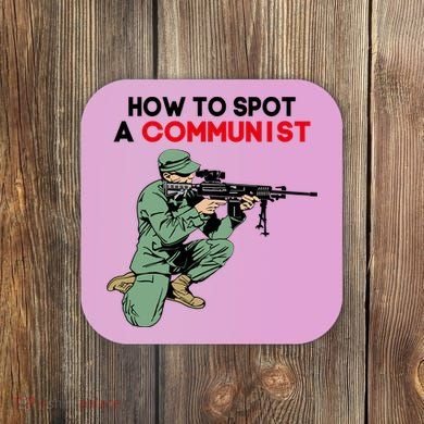 Matt Maddock How To Spot A Communist Coaster