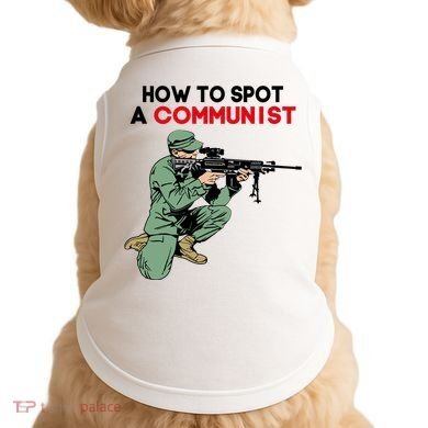 Matt Maddock How To Spot A Communist Doggie Tank