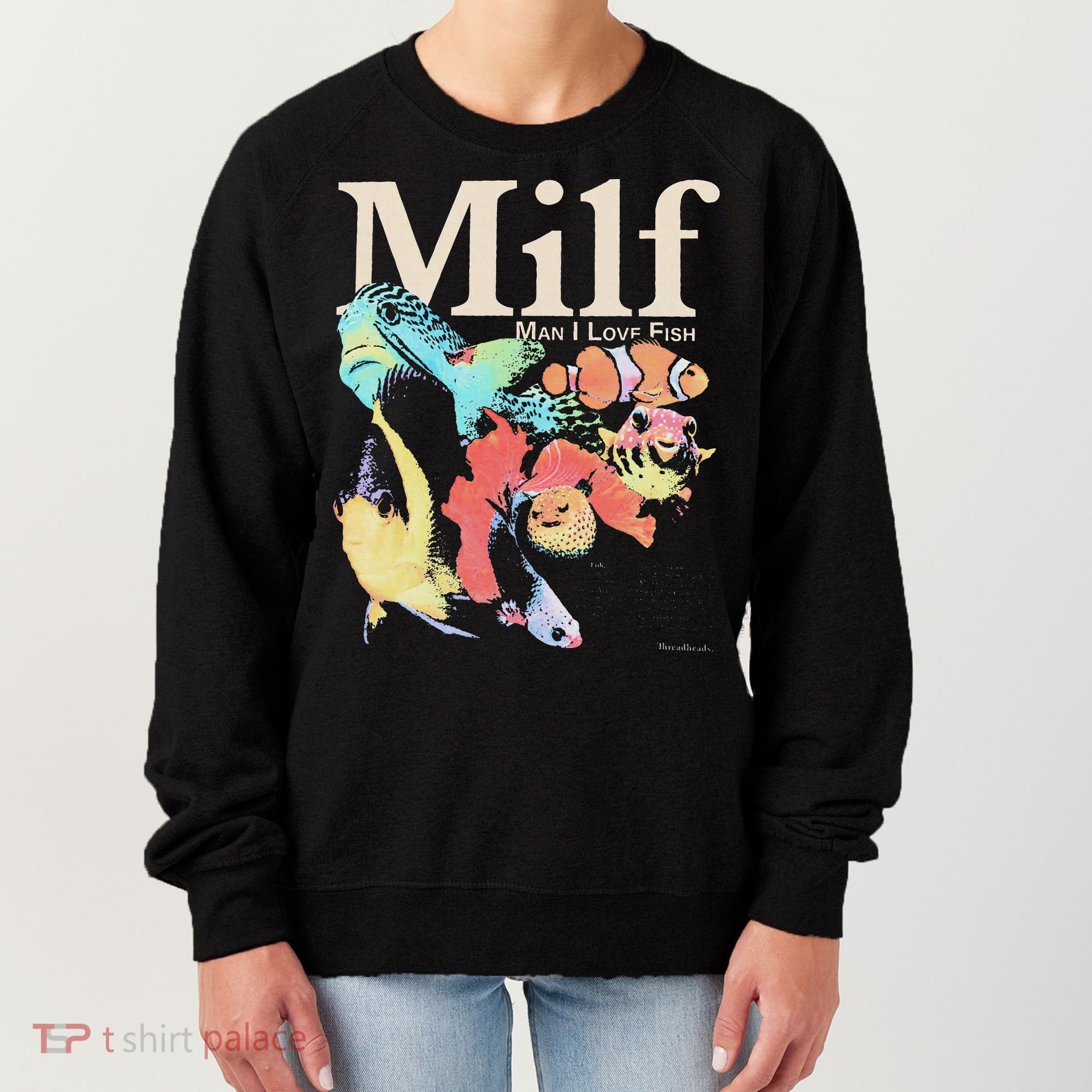 Milf Man I Love Fish Women's Sweatshirt