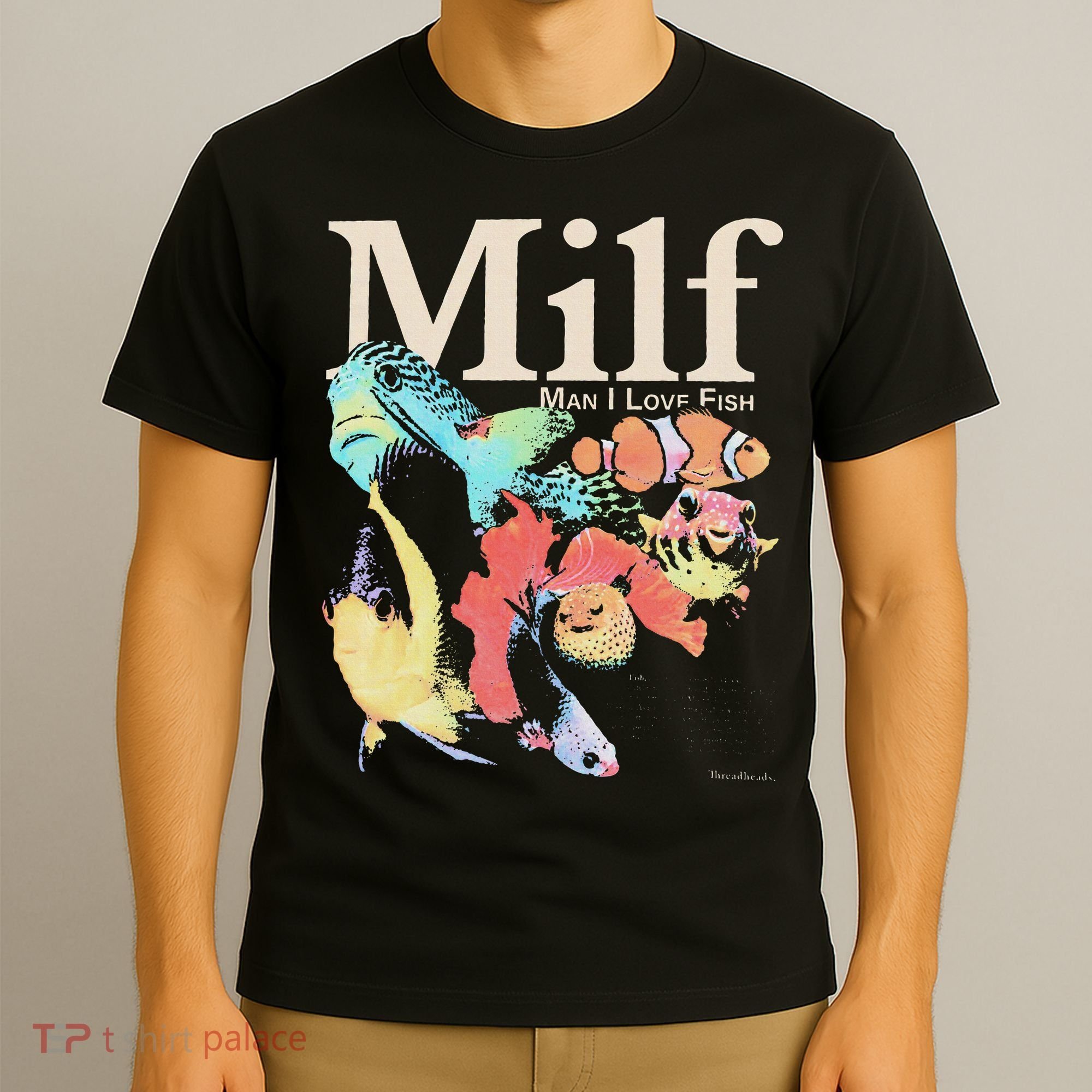 Milf Man I Love Fish T-Shirt