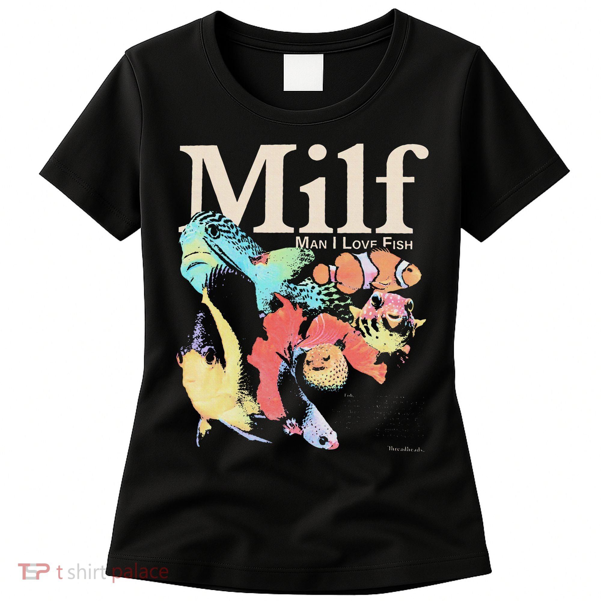 Milf Man I Love Fish Women's T-Shirt