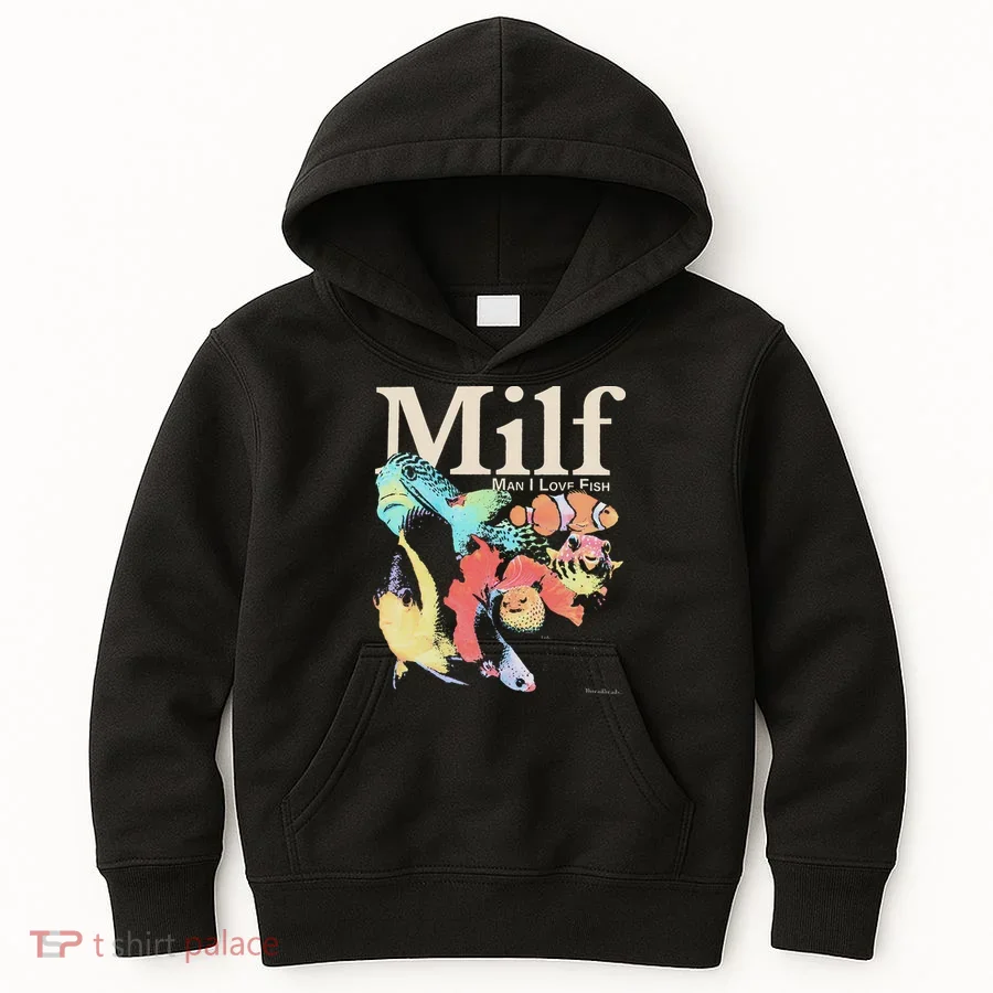 Milf Man I Love Fish Kids Hoodie