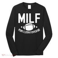 Milf Man I Love Football Long Sleeve Shirt thumb 0