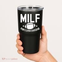 Milf Man I Love Football Tumbler thumb 2