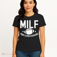 Milf Man I Love Football Women's T-Shirt thumb 4