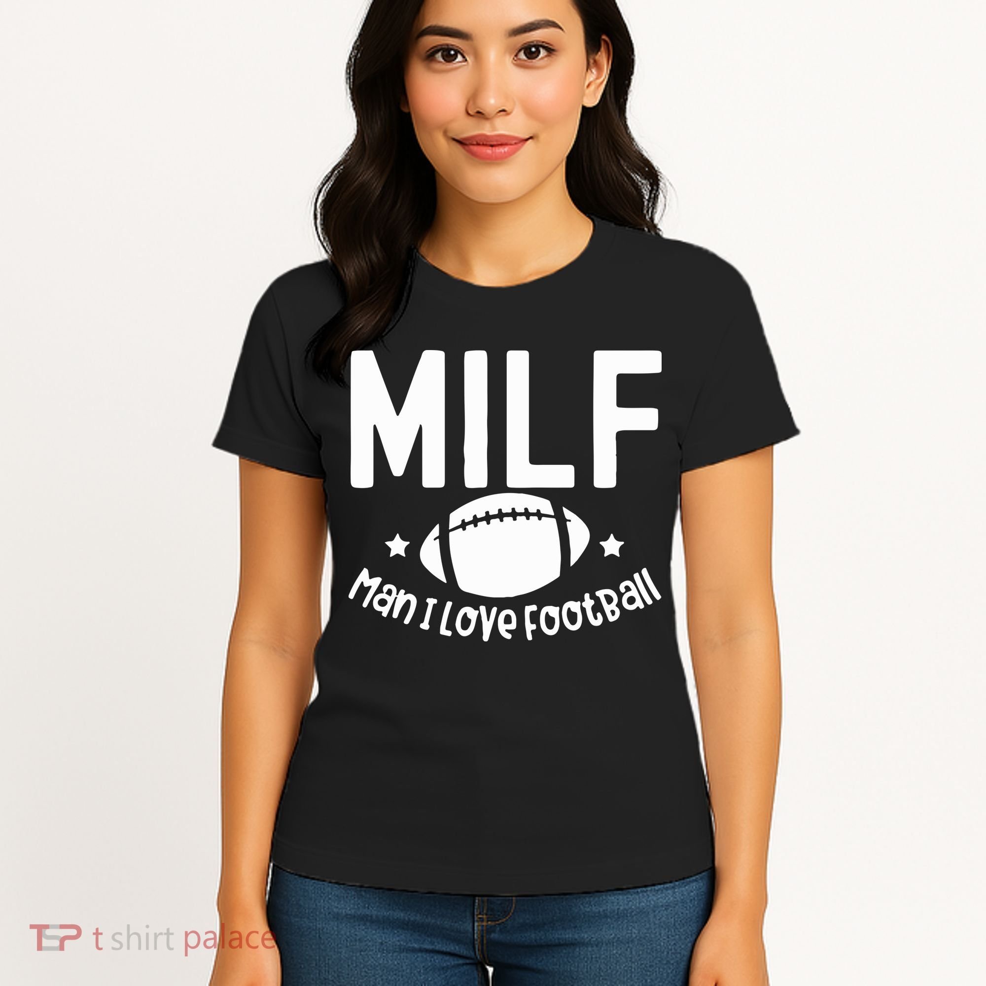 Milf Man I Love Football Women's T-Shirt