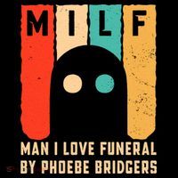 Milf Man I Love Funeral By Phoebe Bridgers Coffee Mug thumb 5