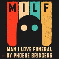 Milf Man I Love Funeral By Phoebe Bridgers Women's Tank Top thumb 5