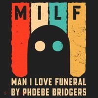 Milf Man I Love Funeral By Phoebe Bridgers Hat thumb 2